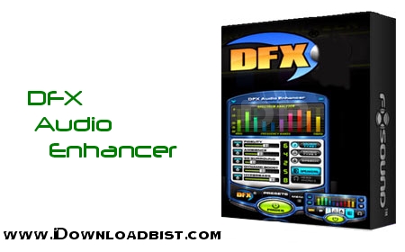 افزایش کیفیت پخش موسیقی با DFX Audio Enhancer v10.134